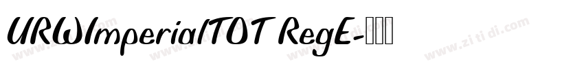 URWImperialTOT RegE字体转换